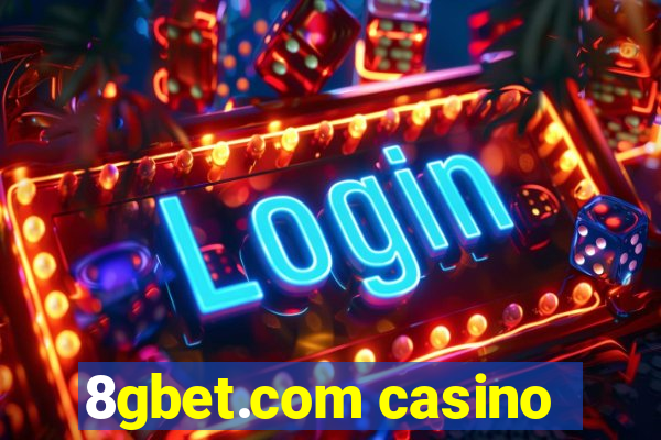 8gbet.com casino